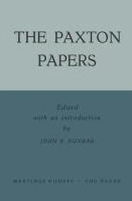 John R. Dunbar · The Paxton Papers (Paperback Book) [Softcover reprint of the original 1st ed. 1957 edition] (1957)