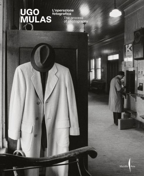 Cover for Ugo Mulas: The Process of Photography (Innbunden bok) (2023)
