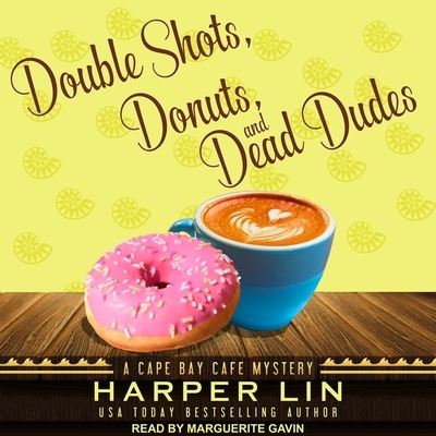 Cover for Harper Lin · Double Shots, Donuts, and Dead Dudes (CD) (2019)