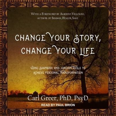 Cover for Carl Greer · Change Your Story, Change Your Life (CD) (2017)