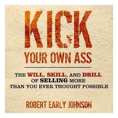 Cover for Robert Johnson · Kick Your Own Ass (CD) (2020)
