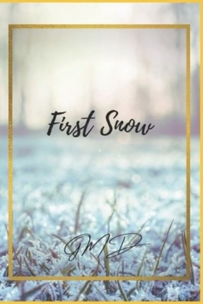 Cover for G M D · First Snow (Paperback Bog) (2021)