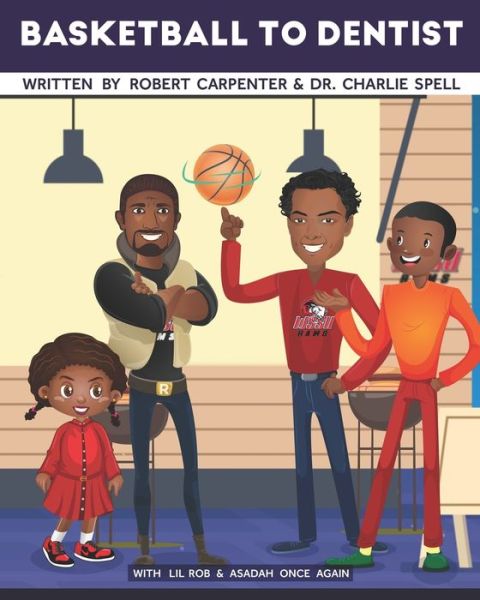 Cover for Robert Carpenter · Basket Ball to Dentist (Paperback Book) (2021)