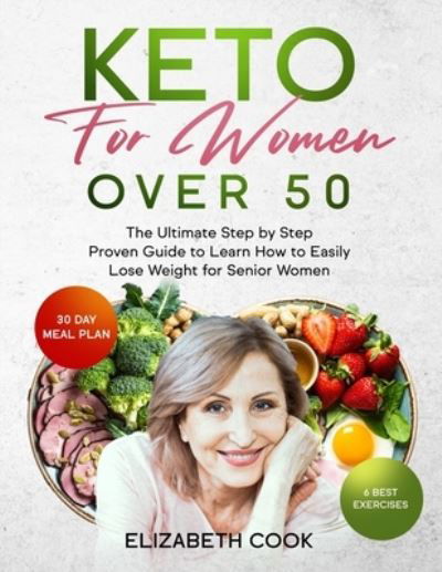 Cover for Elizabeth Cook · Keto for Women Over 50 (Taschenbuch) (2020)