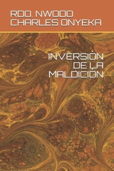 Cover for Rdo Nwodo Charles Onyeka · Inversion de la Maldicion (Paperback Book) (2020)
