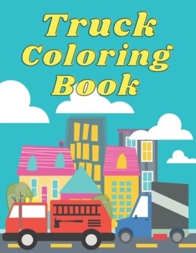 Cover for Sketch Book Edition · Truck Coloring Book (Paperback Book) (2020)
