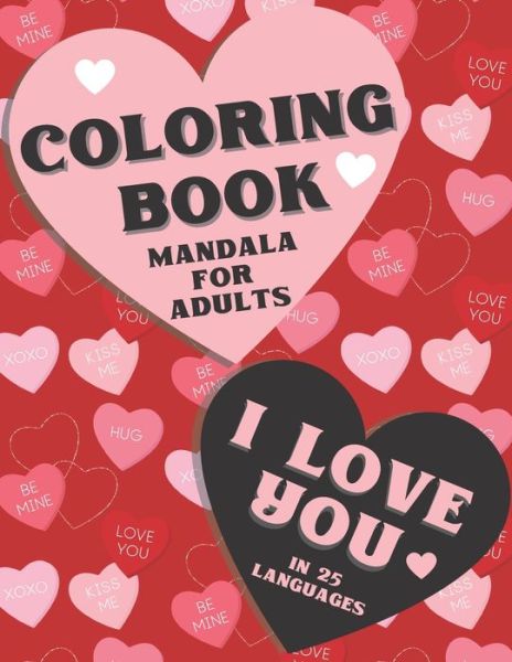 Cover for Cute Valentines Design Studio · Coloring book mandala for adults. I love you in 25 languages. (Paperback Book) (2020)