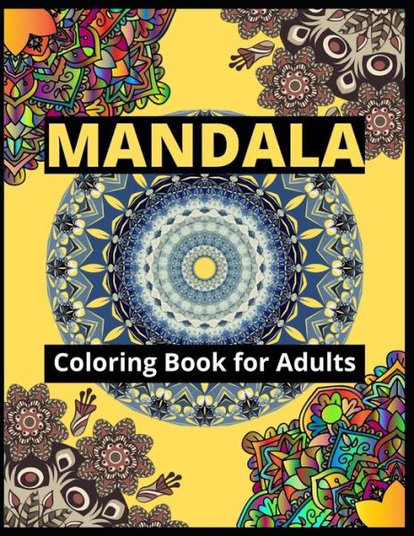 Cover for Layla Abu Othman · Mandala Coloring Book for Adults (Paperback Bog) (2020)