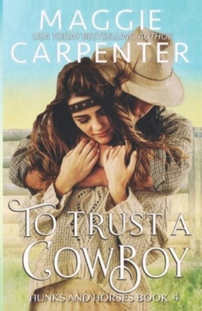 Cover for Maggie Carpenter · To Trust A Cowboy (Paperback Book) (2020)