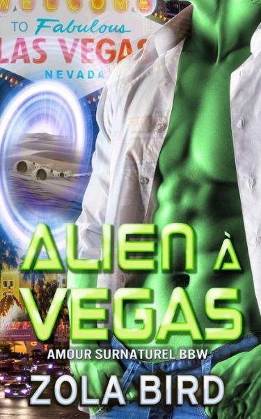 Cover for Zola Bird · Alien a Vegas (Paperback Bog) (2020)