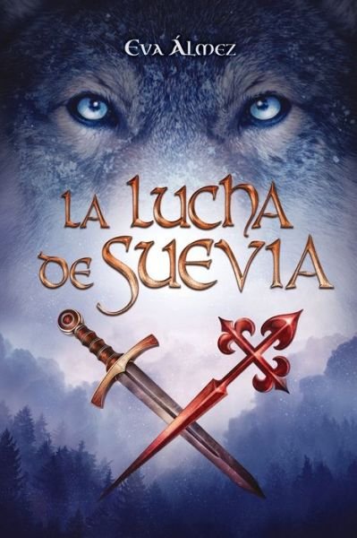 Cover for Eva Almez · La lucha de Suevia. (Pocketbok) (2020)