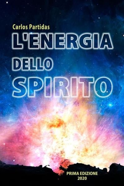 Cover for Carlos L Partidas · L'Energia Dello Spirito (Pocketbok) (2020)