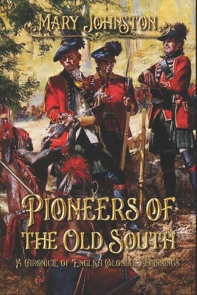 Cover for Mary Johnston · Pioneers of the Old South (Paperback Book) (2020)