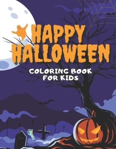 Cover for Uncle Jim · Happy Halloween Coloring Book for Kids (Paperback Bog) (2020)