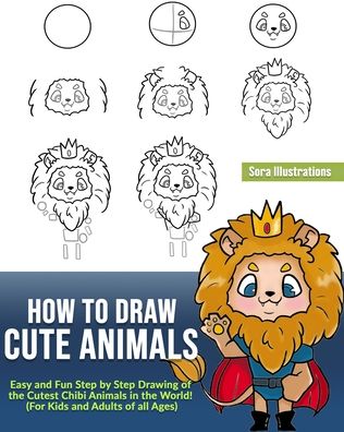 Cover for Sora Illustrations · How to Draw Cute Animals (Taschenbuch) (2020)