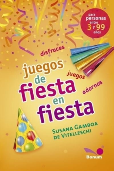 Cover for Susana Gamboa de Vitelleschi · Juegos de fiesta en fiesta (Paperback Book) (2020)
