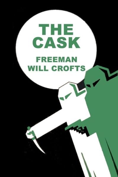 Cover for Freeman Wills Crofts · The Cask (Paperback Book) (2021)