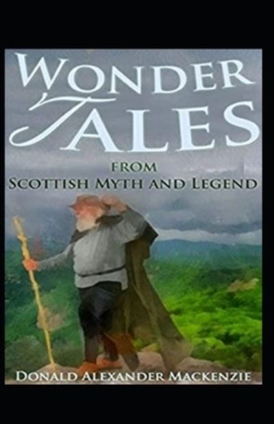 Cover for Donald A MacKenzie · Wonder Tales from Scottish Myth and Legend (Paperback Book) (2021)