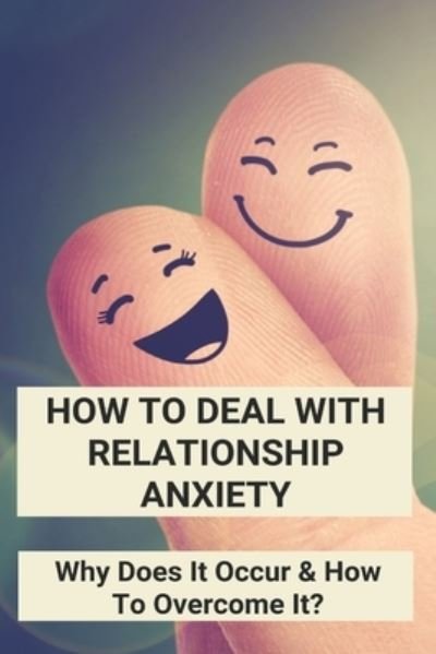 Cover for Lurline Younge · How To Deal With Relationship Anxiety (Paperback Bog) (2021)
