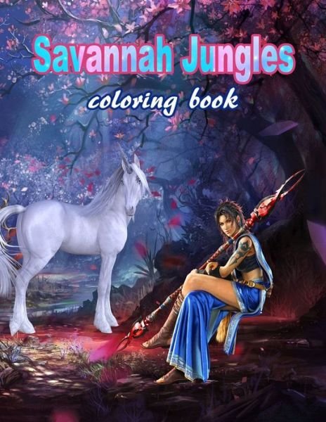 Cover for Rojena Bell · Savannah Jungles: Coloring book: Coloring book for adults and children contains animals and a fun savannah atmosphere (Pocketbok) (2021)