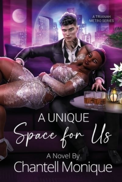 Cover for Chantell Monique · Unique Space for Us (Book) (2023)