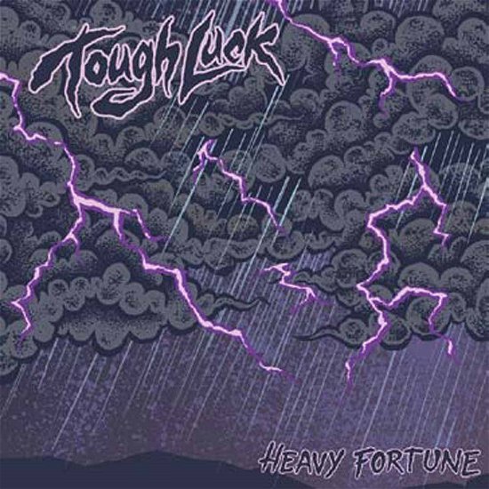 Cover for Tough Luck · Heavy Fortune (7&quot;) (2015)