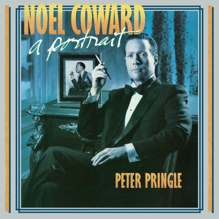 Noel Coward: a Portrait - Peter Pringle - Música - AQUARIUS - 0068381543004 - 23 de fevereiro de 2018