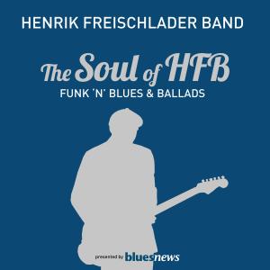 Soul Of Hfb - Henrik Freischlader - Musik - PEPPER CAKE - 0090204627004 - 3. maj 2012