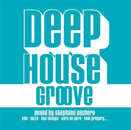 Deep House Groove - V/A - Música - Zyx - 0090204656004 - 29 de marzo de 2019