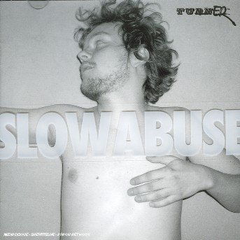 Cover for Turner · Slow Abuse (CD)