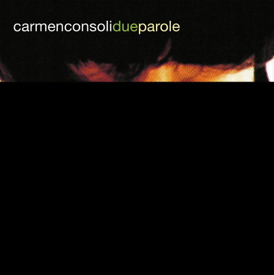 Cover for Carmen Consoli · Due Parole (LP) (2021)