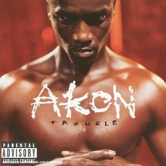 Cover for Akon · Trouble (CD) (2005)