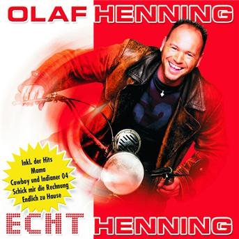 Echt Henning - Olaf Henning - Musikk - KOCH - 0602498676004 - 2. september 2004