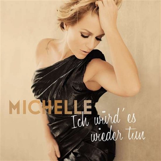 Cover for Michelle · Ich Wurd' Es Wieder Tun (CD) (2016)