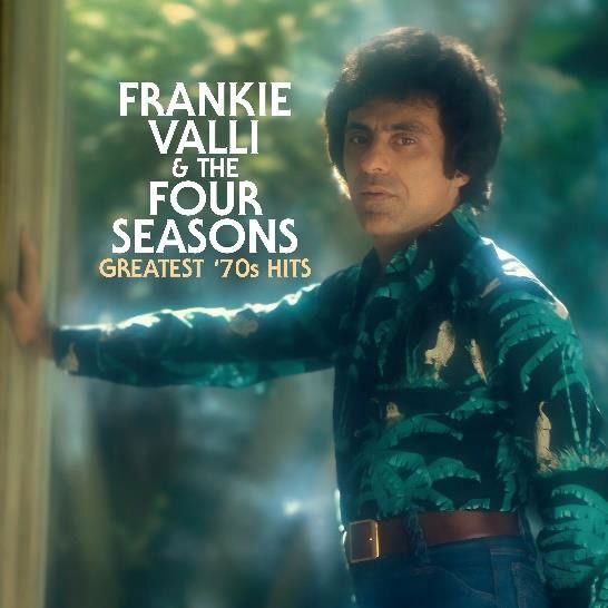 Frankie Valli & the Four Seasons · Greatest '70s Hits (Indie Exclusive Sea Blue Vinyl) (LP) [Limited edition] (2024)