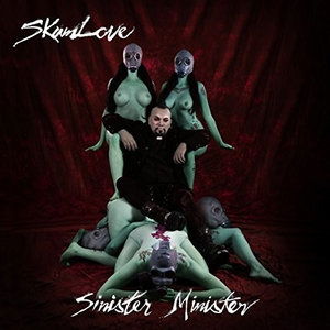 Cover for Skumlove · Sinister Minister (CD) (2016)