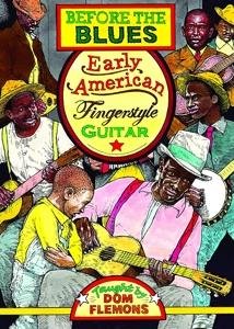 Cover for Dom Flemons · Before The Blues - Early American Fingerstyle Guitar (DVD) (2016)