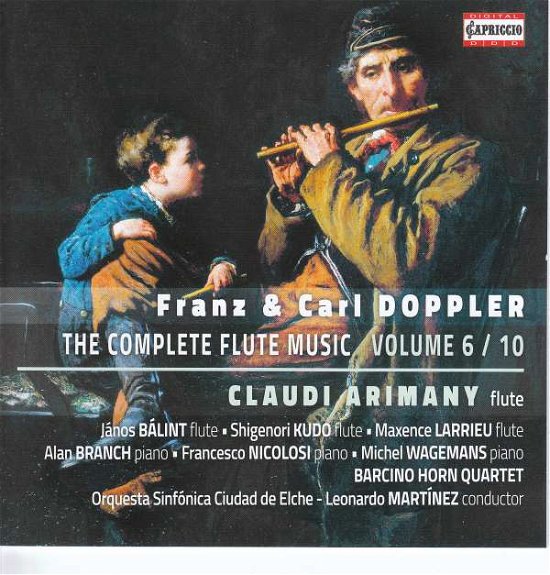 The Complete Flute Music Vol 6 / 10 - Doppler / Arimany / Martinez - Musik - CAPRICCIO - 0845221053004 - 16. Februar 2018