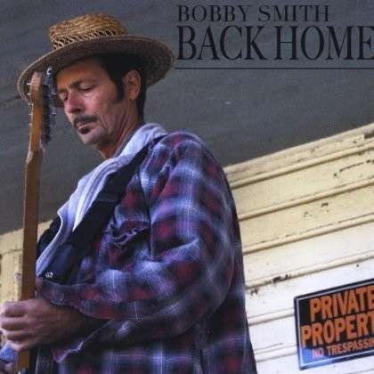 Cover for Bobby Smith · Back Home (CD) (2014)