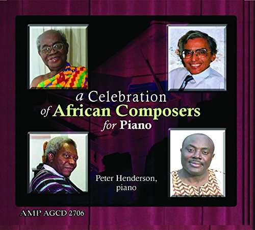 Celebration of African Composers for Piano - Peter Henderson - Music - Am Publishers - 0888295594004 - June 21, 2017