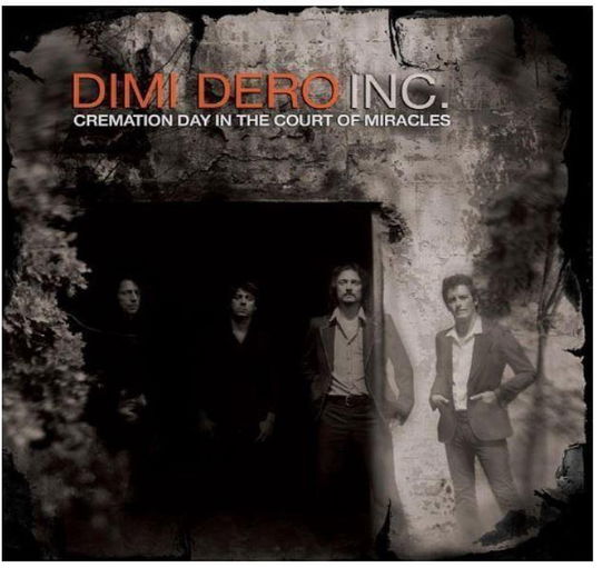 Cover for Dimi Dero Inc. · Cremation Day In The Court Of Miracles (LP) (2016)