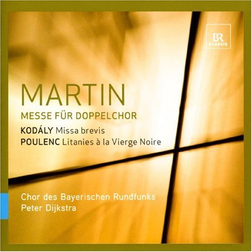 Chor Des Bayerischen Rundfunks · Messe Fur Doppelchor / Missa Brevis (CD) (2009)