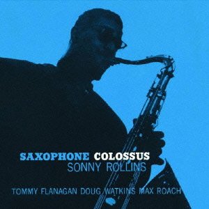 Cover for Sonny Rollins · Saxophone Colossus (CD) [Japan Import edition] (2015)