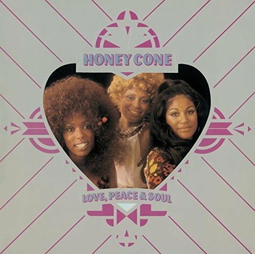 Cover for Honey Cone · Love, Peace &amp; Soul (CD) [Limited edition] (2018)