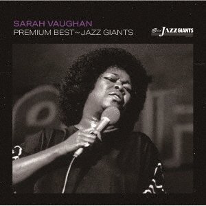 Premium Best Jazz Giant - Sarah Vaughan - Sarah Vaughan - Musikk - ULTRAVYBE - 4526180637004 - 9. desember 2022