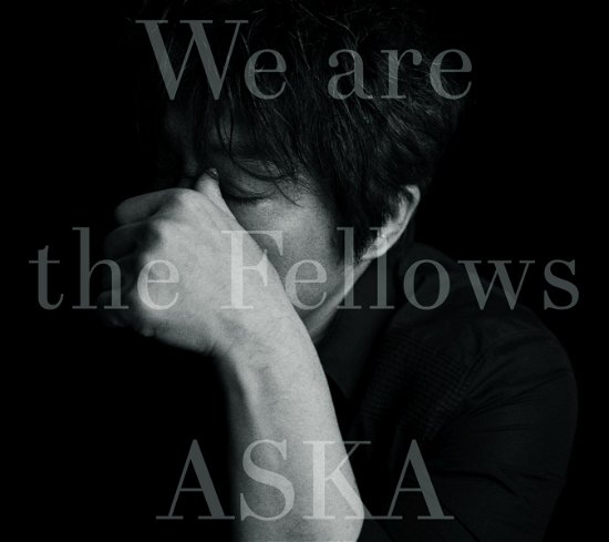 Cover for Aska · We Are the Fellows (CD) [Japan Import edition] (2018)