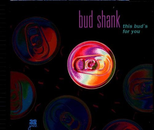 Cover for Bud Shank · This Bud's for You (CD) [Remastered edition] (2002)