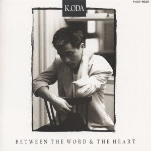 Oda Kazumasa · Between the Word & the Heart (CD) [Japan Import edition] (1988)