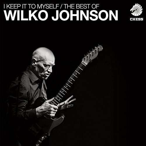 Cover for Wilko Johnson · I Keep It to Myself: Best of (CD) (2017)