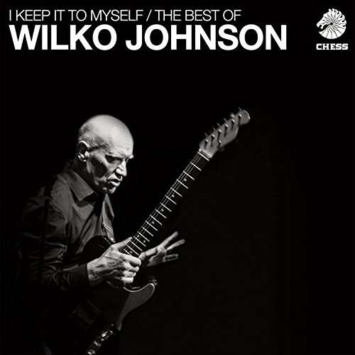 I Keep It to Myself: Best of - Wilko Johnson - Muziek - UNIVERSAL - 4988031241004 - 15 september 2017